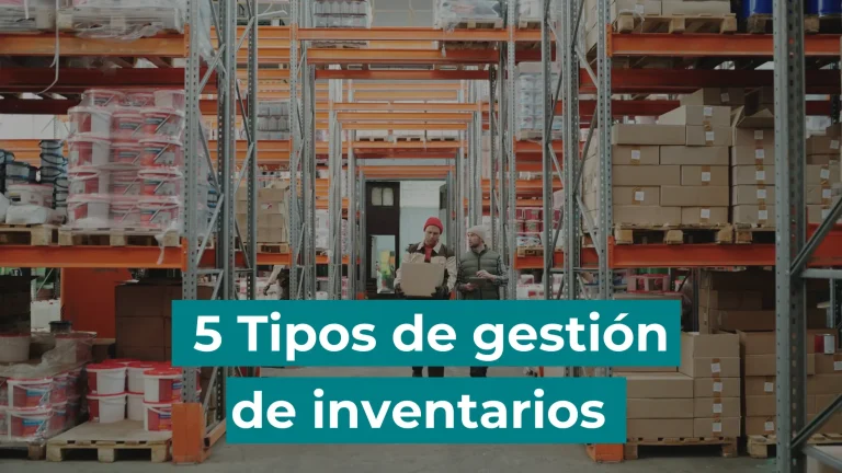 5 tipos de gestión de inventarios