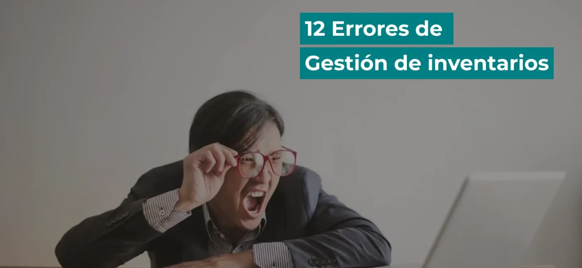 12 errores gestion de inventarios
