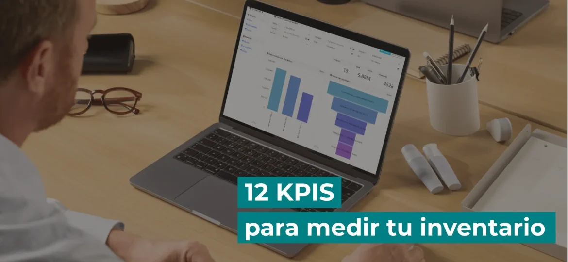 12 KPIs para medir tu inventario